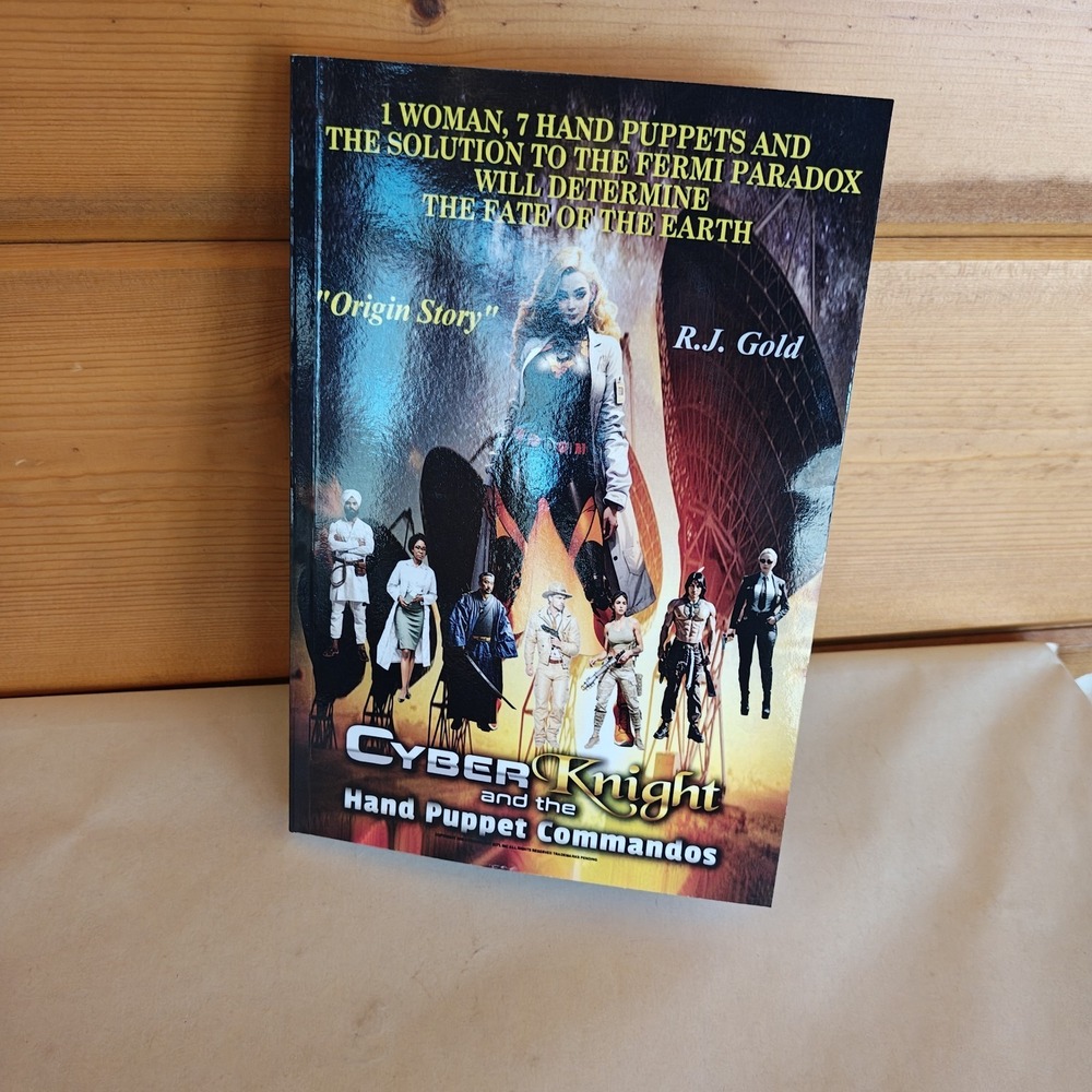 Cyber Knight and the Hand Puppet Commandos 9798339752035 R. J. Gold Origin Story